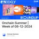 Onchain Summer | Week of 08-12-2024