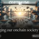 Bridging our onchain society