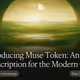 Introducing Muse Token: An Art Subscription for the Modern Collector