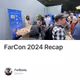 FarCon 2024 Recap