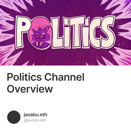 Politics Channel Overview