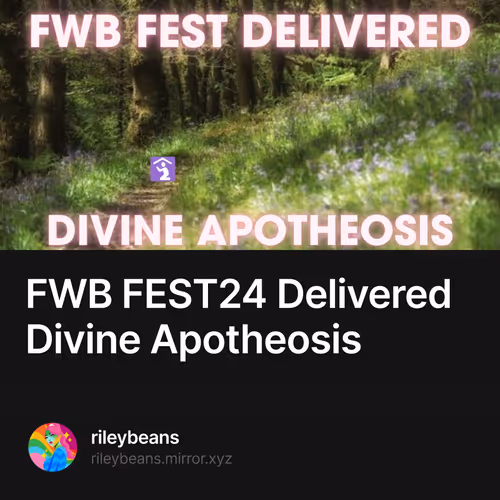 FWB FEST24 Delivered Divine Apotheosis
