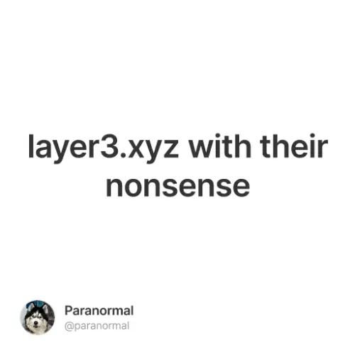 layer3.xyz with their nonsense