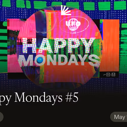 Happy Mondays #5