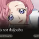 Life is not daijoubu