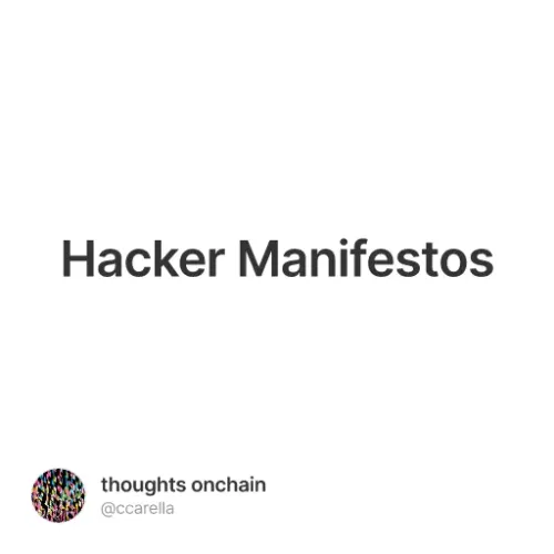 Hacker Manifestos