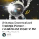 Uniswap: Decentralized Trading’s Pioneer – Evolution and Impact in the Crypto Space
