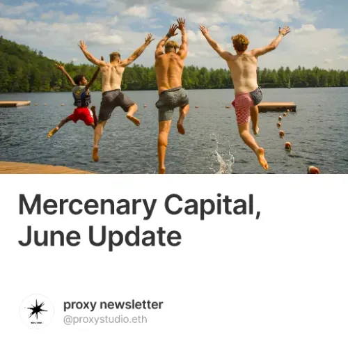 Mercenary Capital, June Update