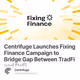 Centrifuge Launches Fixing Finance Campaign to Bridge Gap Between TradFi and DeFi