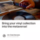 Bring your vinyl collection into the metaverse!