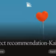 Project recommendation-Kaito