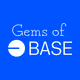 Gems of Base Showcase