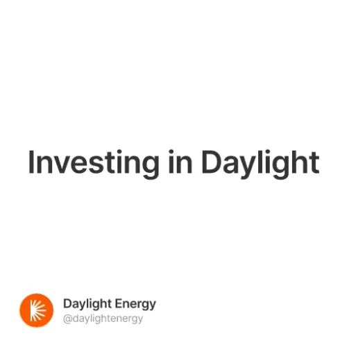 Investing in Daylight