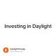 Investing in Daylight