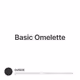Basic Omelette