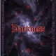 Darkness