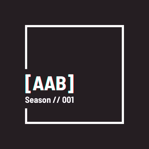 [AAB] SEASON // 001
