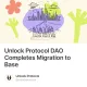 Unlock Protocol DAO Completes Migration to Base