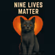 Nine Lives Matter