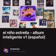 el niño estrella - album inteligente v1 (español)