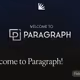 Welcome to Paragraph!