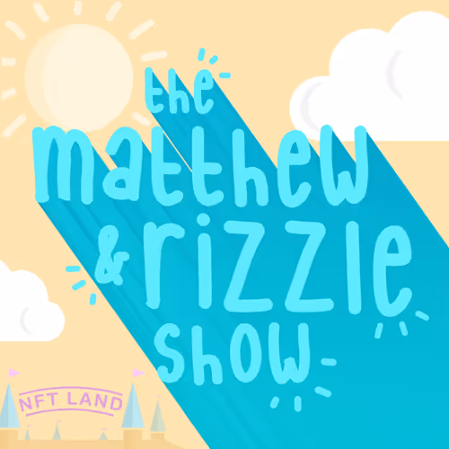 The Matthew & Rizzle Show
