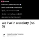 we live in a society (no. 5)