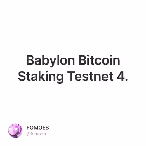 Babylon Bitcoin Staking Testnet 4.