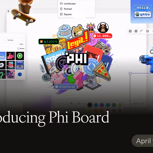Introducing Phi Board