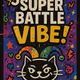 Super Battle Vibe