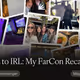URL to IRL: My FarCon Recap