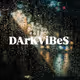 DArKViBeS