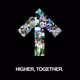 Higher, Together