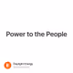 Power to the People