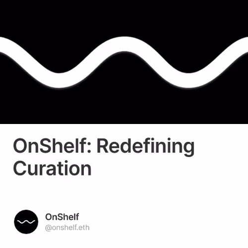 OnShelf: Redefining Curation