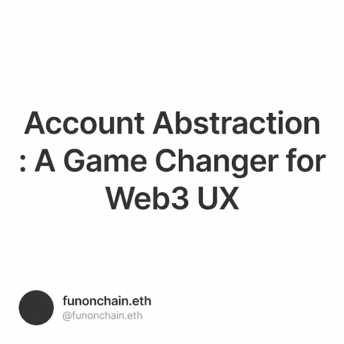 Account Abstraction : A Game Changer for Web3 UX
