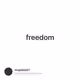 freedom
