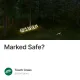 Marked Safe?