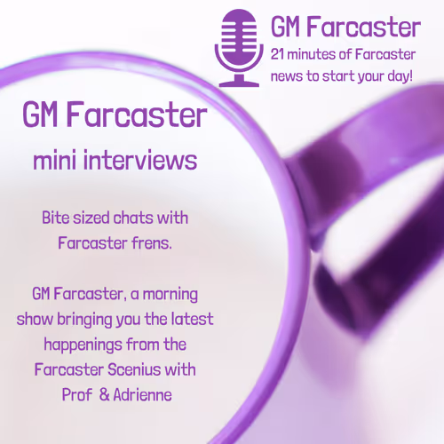 GM Farcaster mini interview series