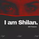 I am Shilan