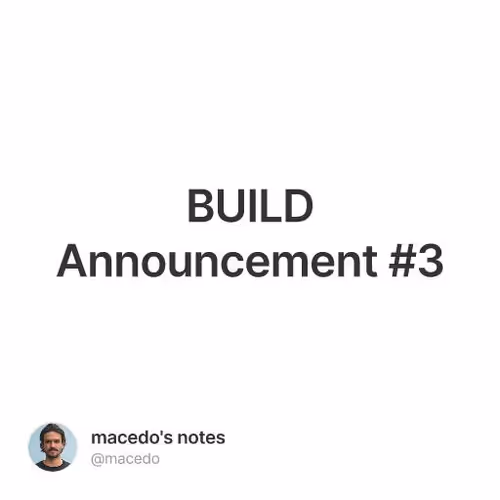 BUILD Announcement #3
