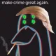 make crime great again