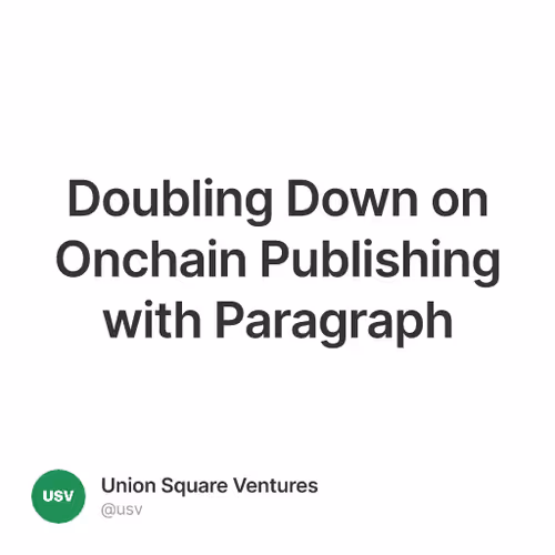 Doubling Down on Onchain Publishing with Paragraph