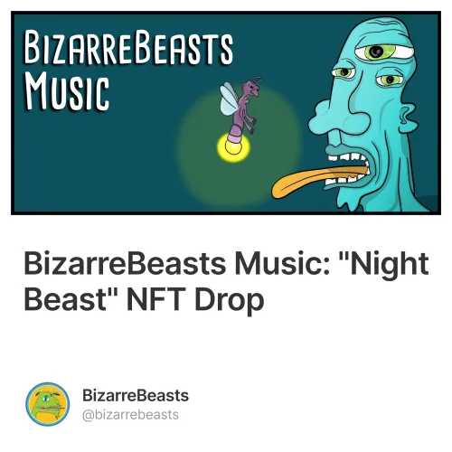 BizarreBeasts Music: "Night Beast" NFT Drop