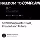 6529Complaints : Past, Present and Future