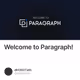 Welcome to Paragraph!