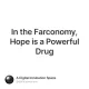 In the Farconomy, Hope is a Powerful Drug