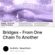 Bridges - From One Chain To Another