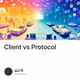 Client vs Protocol