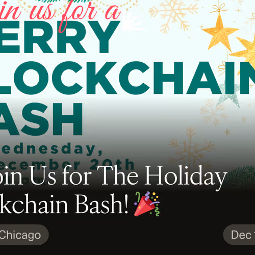 🎄 Join Us for The Holiday Blockchain Bash! 🎉